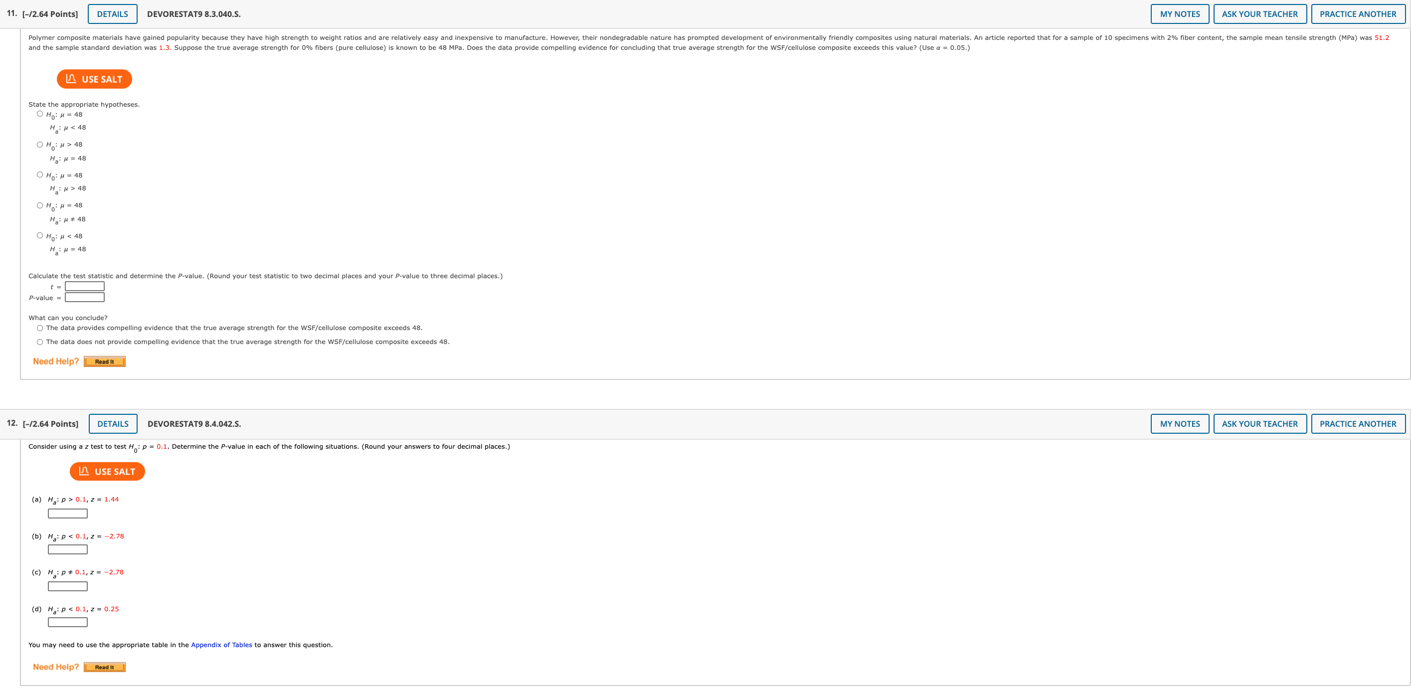 PRACTICE ANOTHER Polymer composite materials have gained popularity because they have high