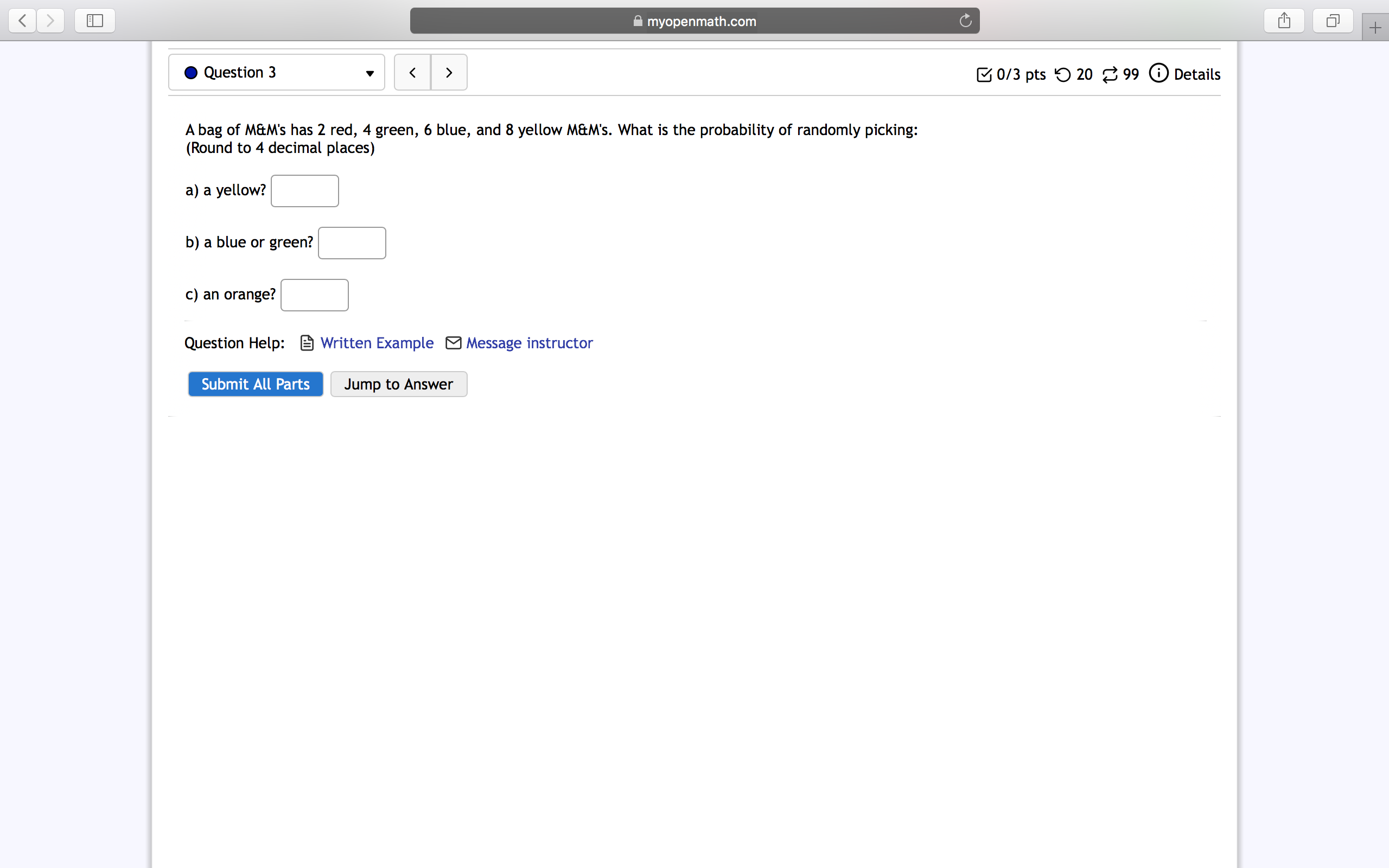  : myopenmathlcom a 0/3 pts '0 20 3 99 (D Details