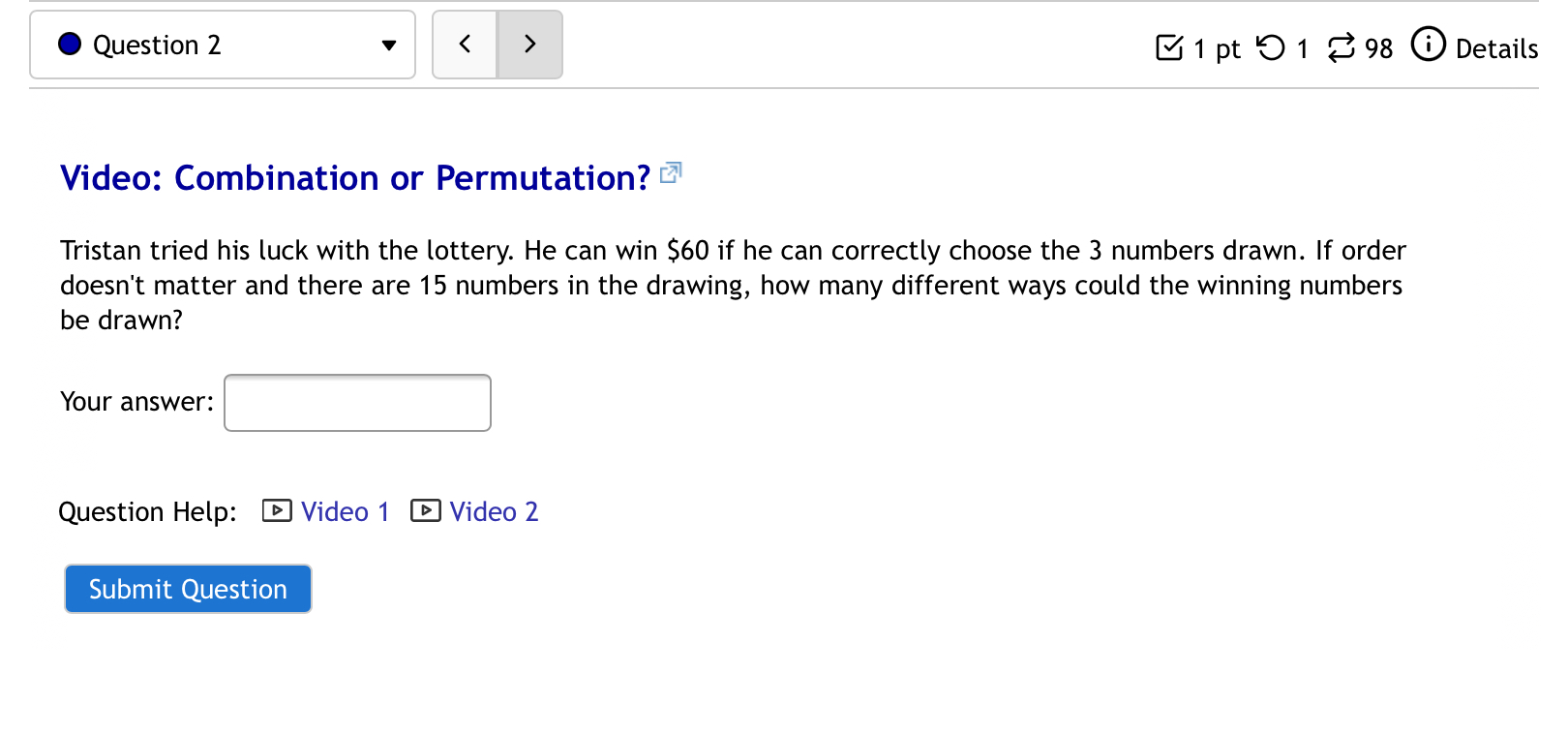 or Permutation? 5' How many ways can a teacher select a group