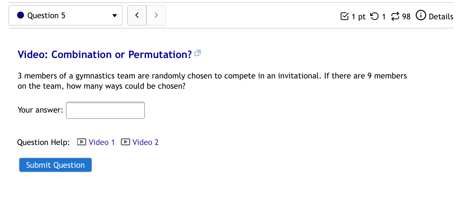 has 12 students? Question Help: El Video 1 El Video 2 Submit