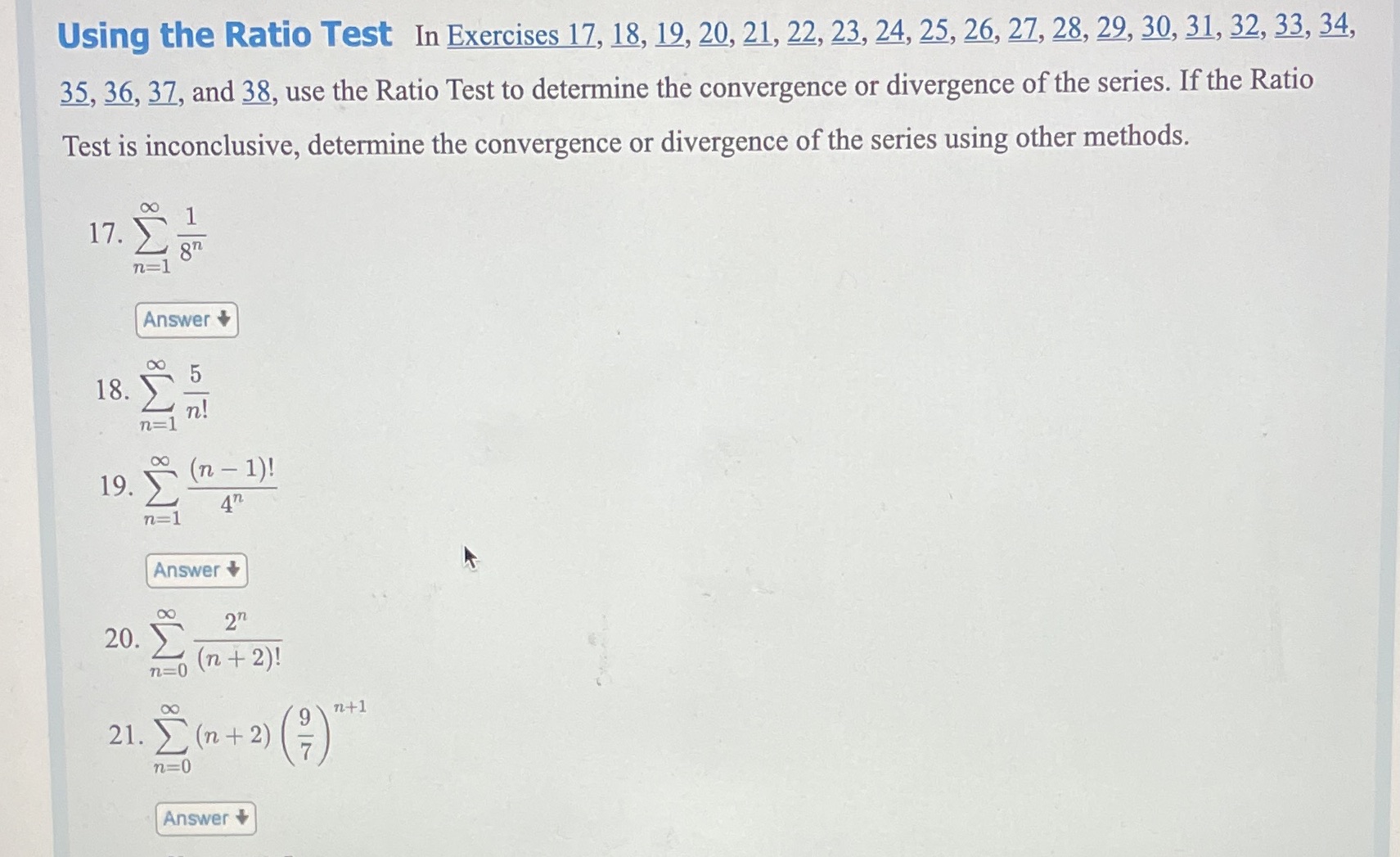 Need help solving number 20 with explanation please Using the Ratio Test