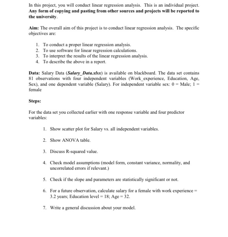 In this project, you will conduct linear regression analysis. This is