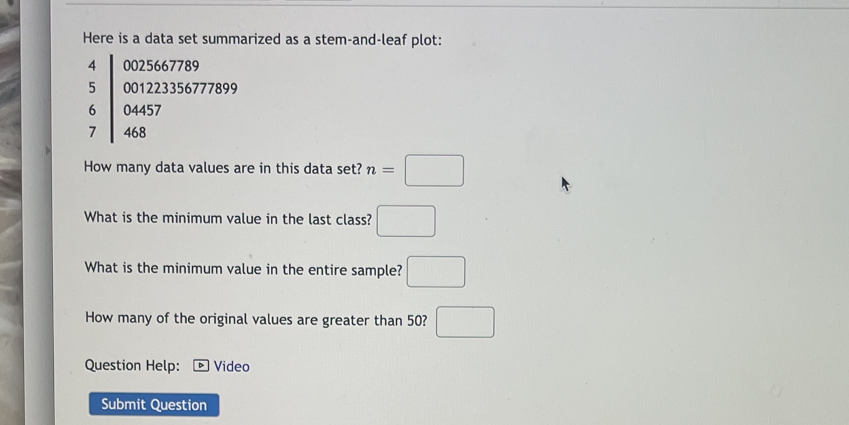 Please solve Here is a data set summarized as a stem-and-leaf plot: