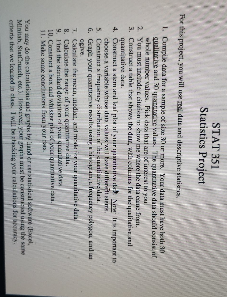 No additional details STAT 351 Statistics Project For this project, you will