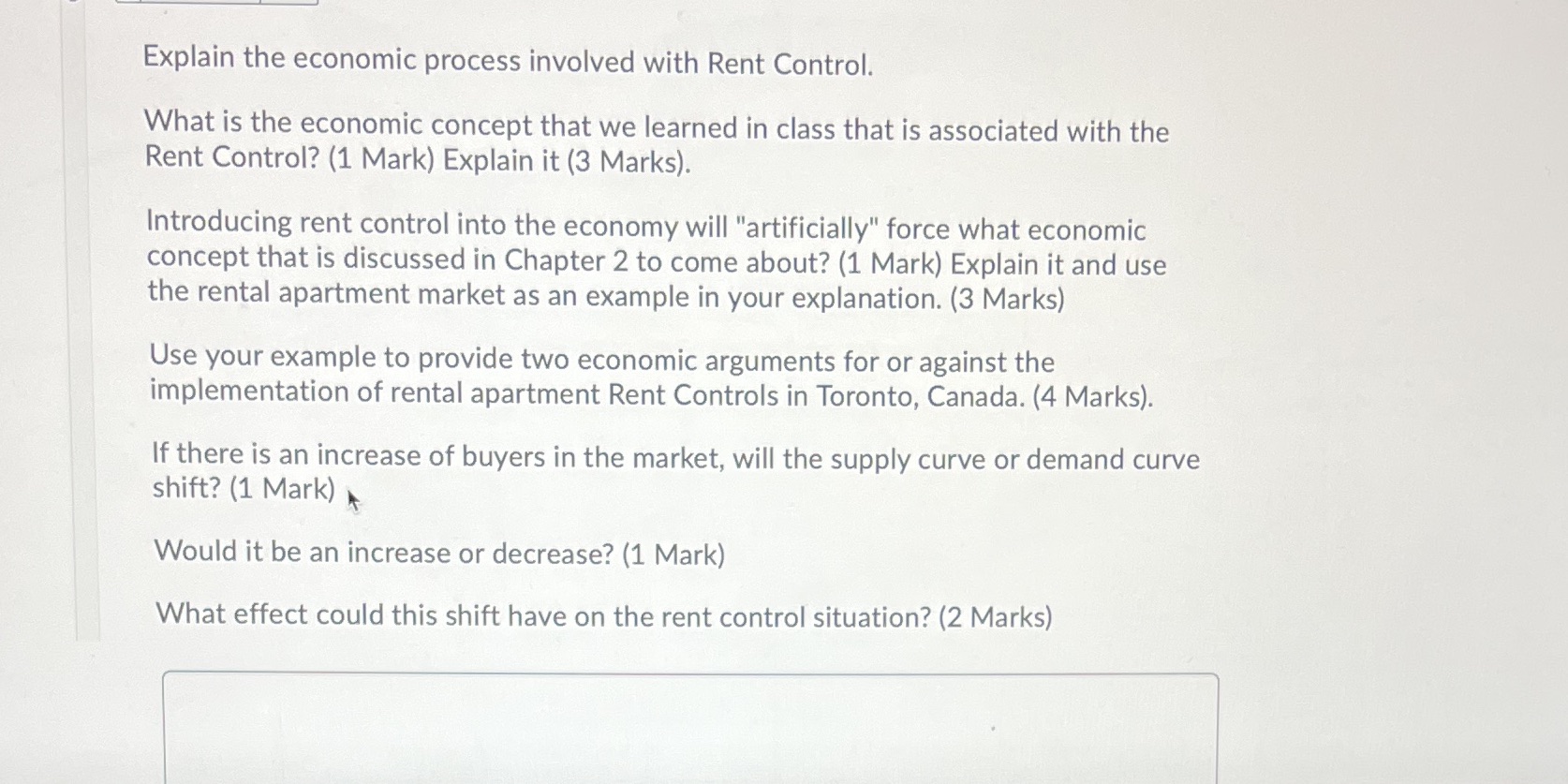 Explain the economic process involved with Rent Control. What is the