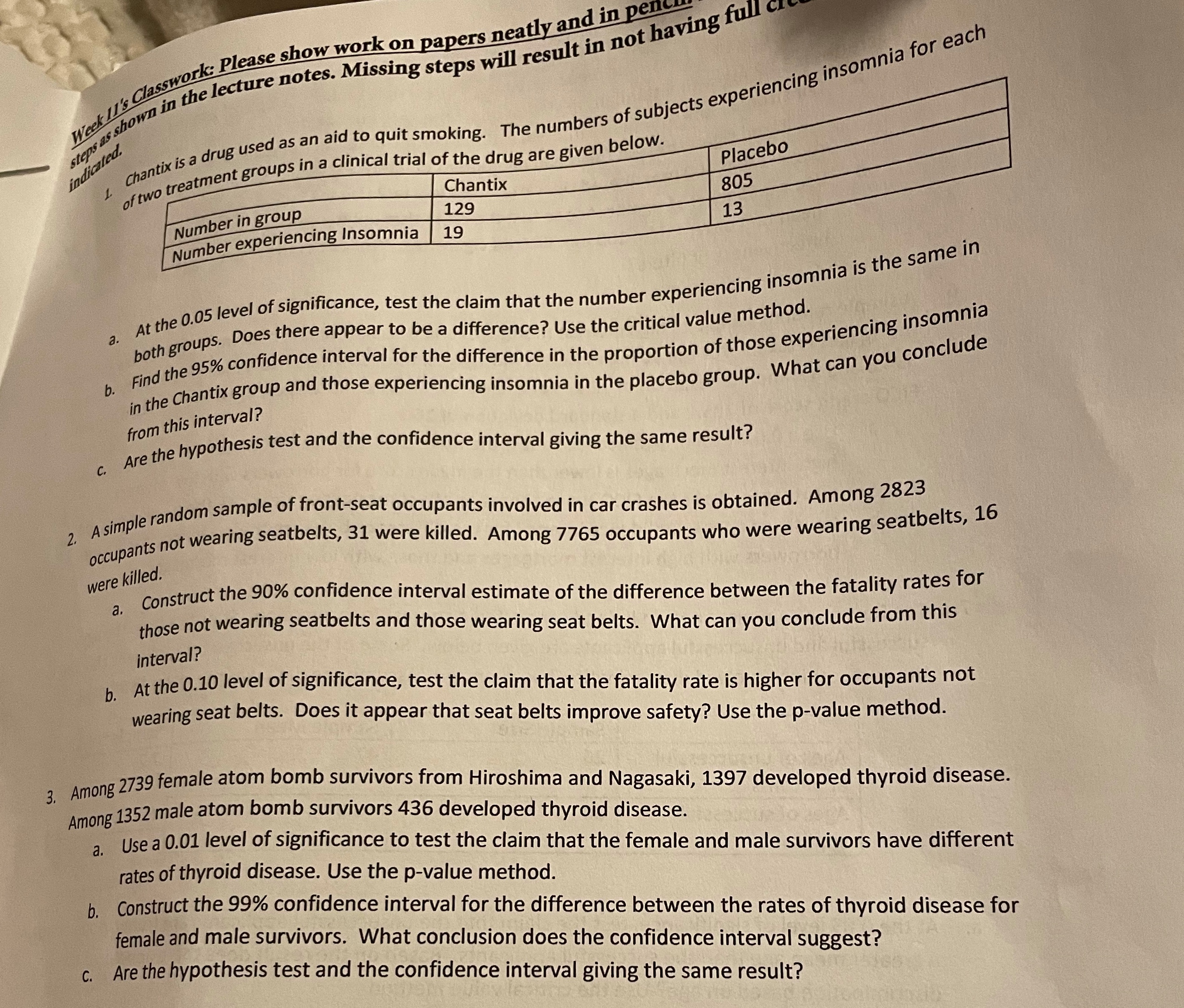 and you need to show work on how you solve/ found the