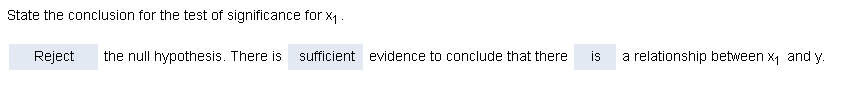 ' oz, reject ' the null hypothesis. There is sufficient evidence to