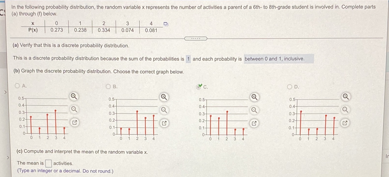 In the following probability distribution, the random variable x represents the