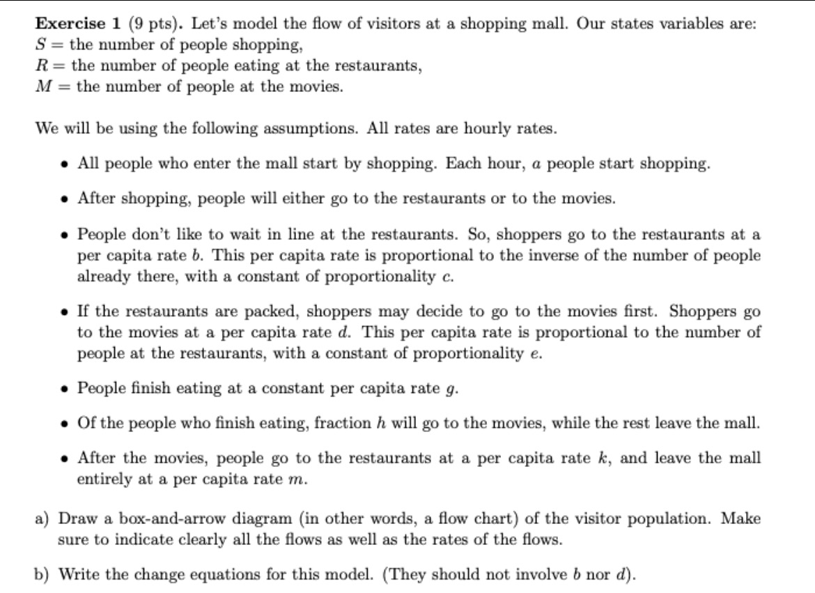 sure to explain your reasoning. Exercise 1 (9 pts). Let's model the