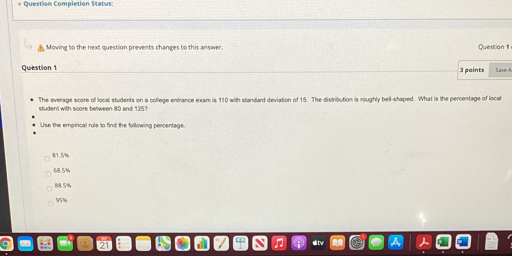Question Completion Status: Ly A Moving to the next question prevents