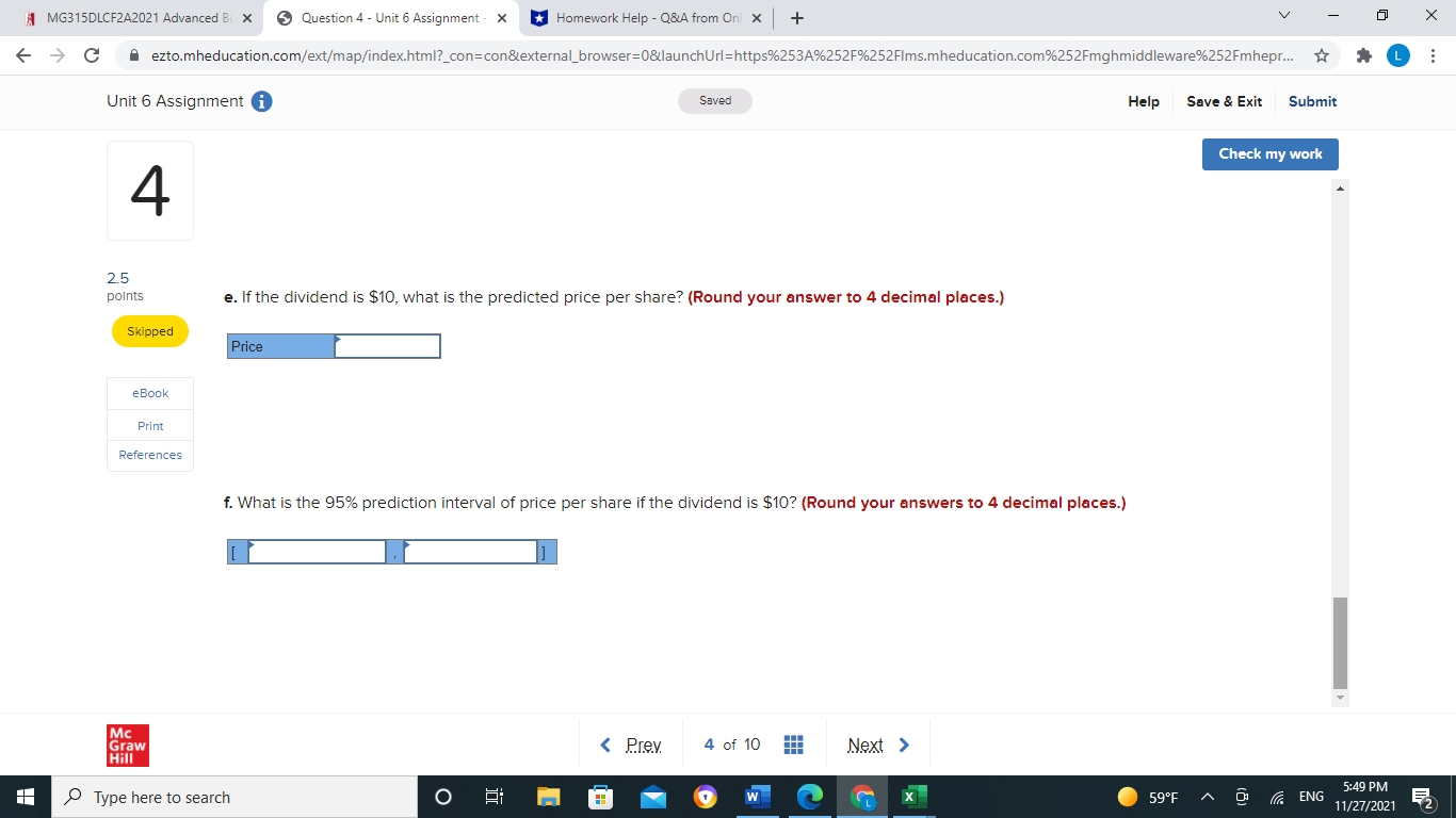 the dividend for a sample of 30 companies. Company Price per Share