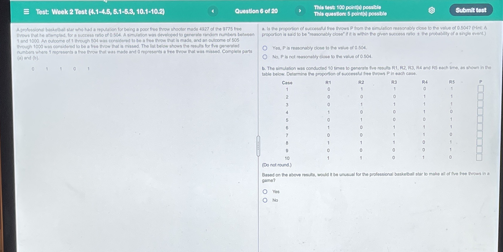#6 Test: Week 2 Test (4.1-4.5, 5.1-5.3, 10.1-10.2) Question 6 of 20