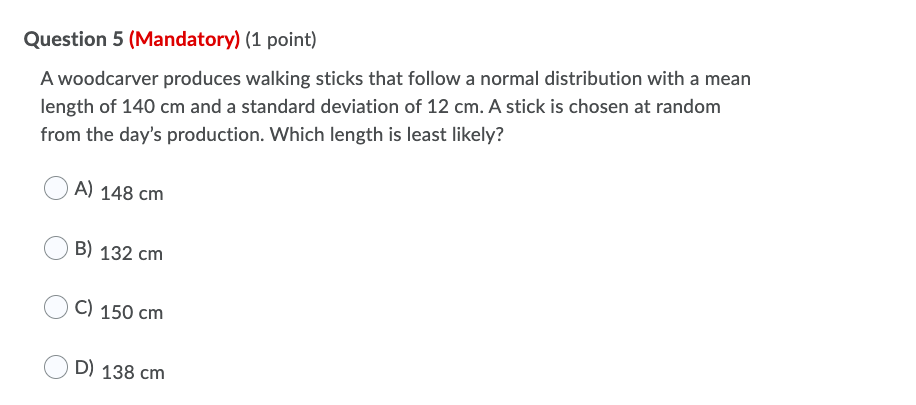 normal distribution? 0 A] Outcomes near the middle of the distribution are
