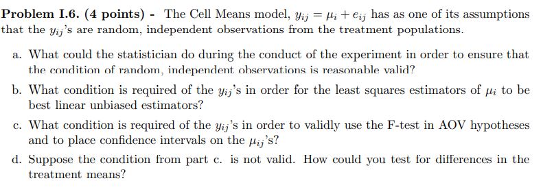  Problem 1.6. (4 points) - The Cell Means model, yij: :