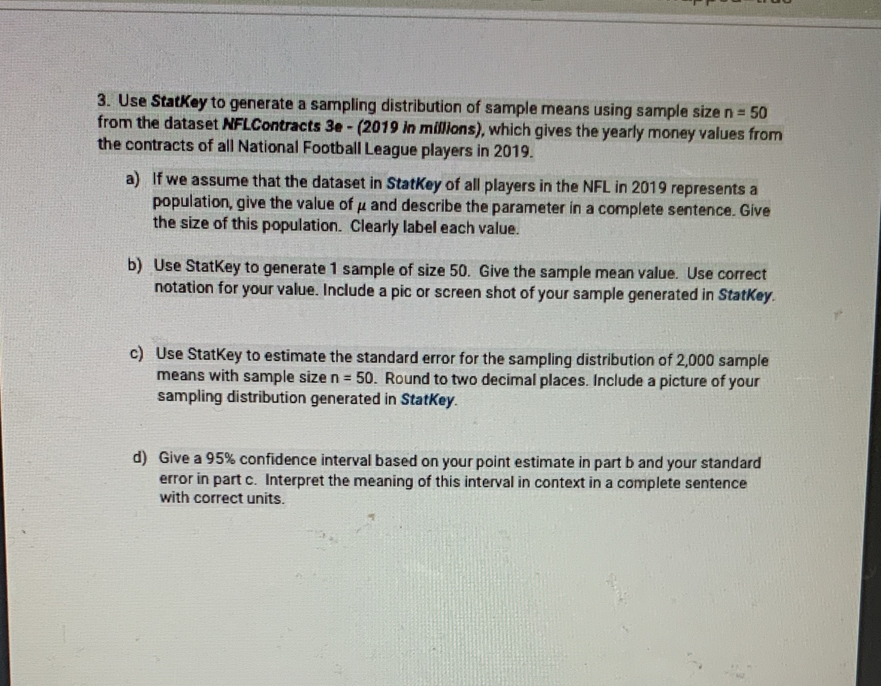 3. Use Statkey to generate a sampling distribution of sample means
