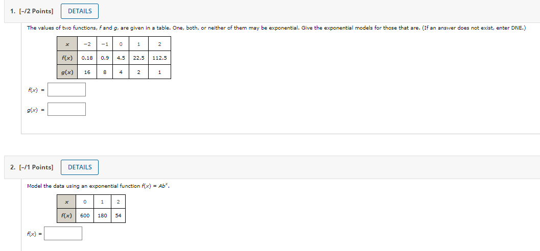  3. [-/1 Points] DETAILS Obtain an exponential function in the form