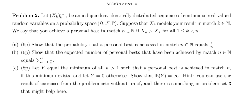 Please answer the following question with steps. ASSIGNMENT 3 Problem 2. Let