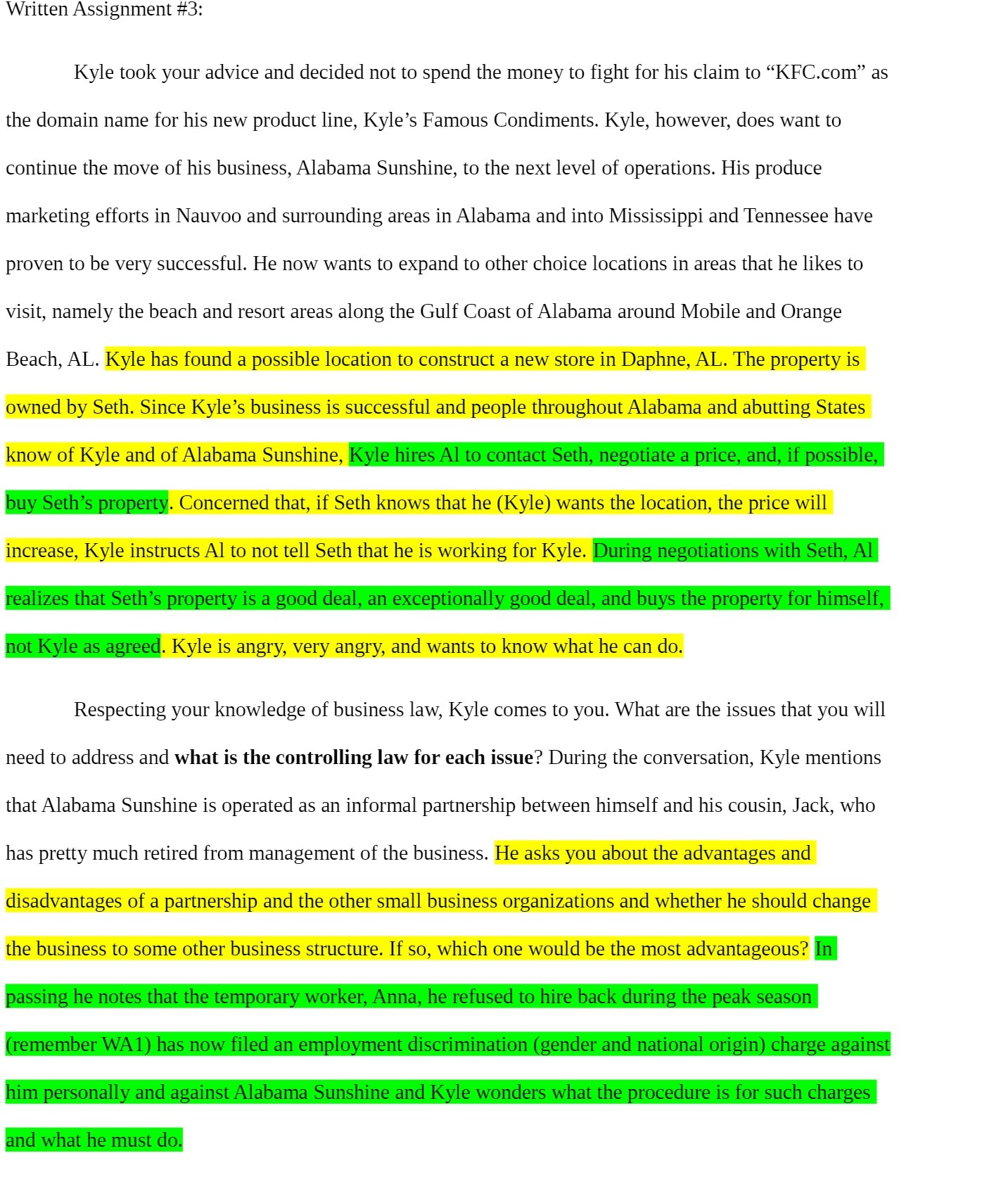  Written Assignment #3: Kyle took your advice and decided not to