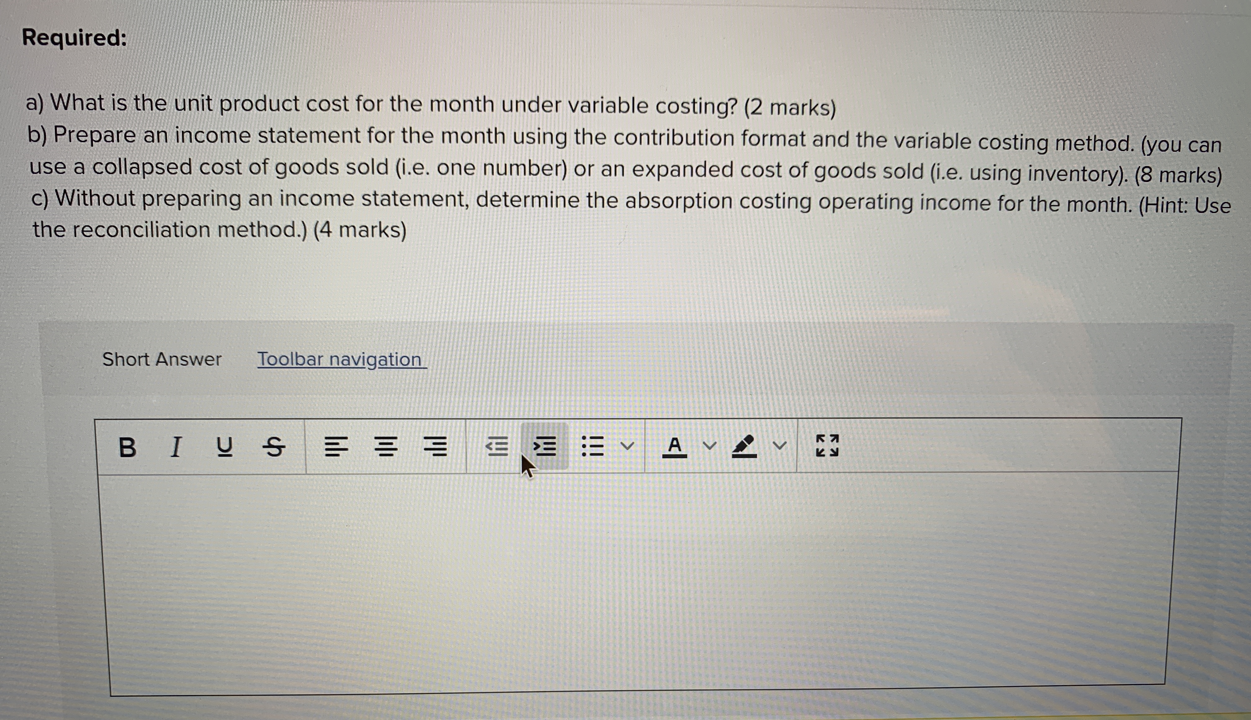 it's down too? Thank you Required: a) What is the unit product