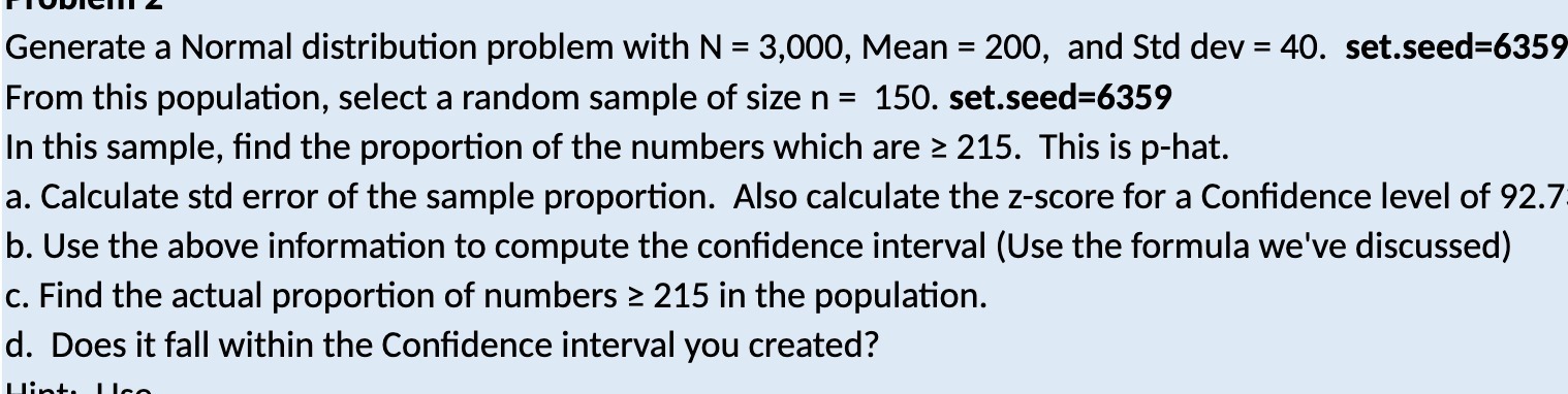  Generate a Normal distribution problem with N = 3,000, Mean =