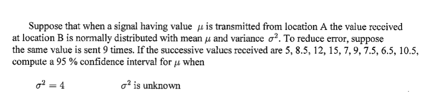 location A the value received at location B is normally distributed with