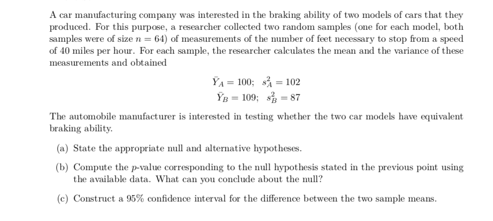 Please help me with solving questions (a), (b) and (c). Provide all