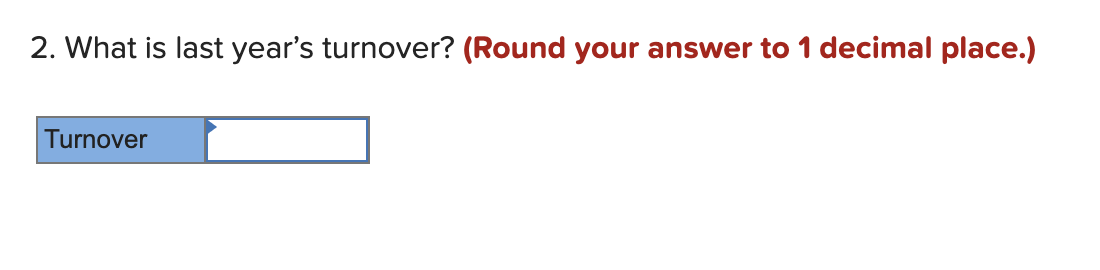 to the questions displayed below. ] Westerville Company reported the following results