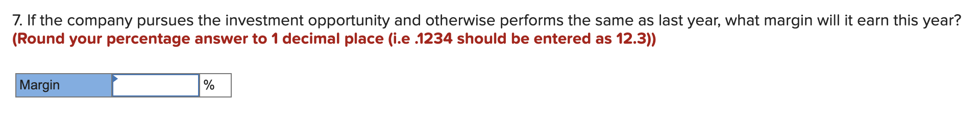 opportunity with the following cost and revenue characteristics: Sales $ 400,000 Contribution