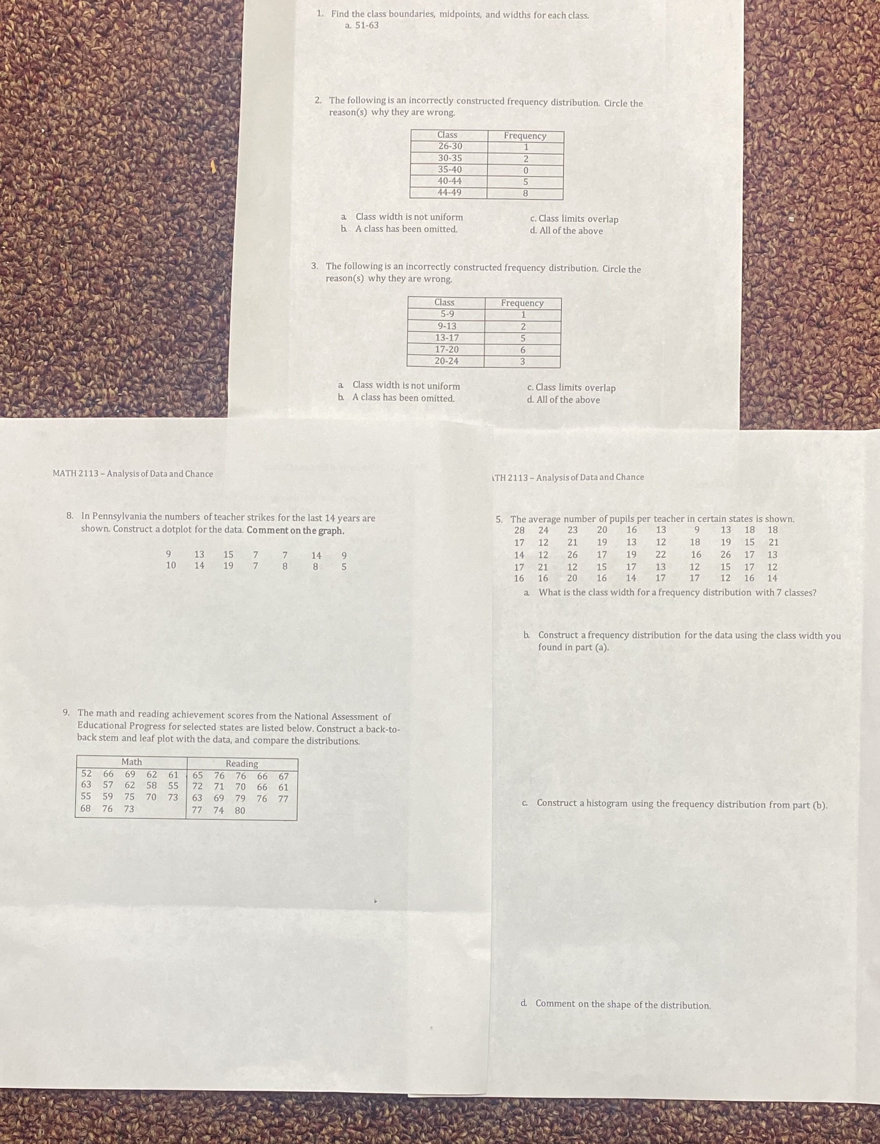  1. Find the class boundaries, midpoints, and widths for each class.