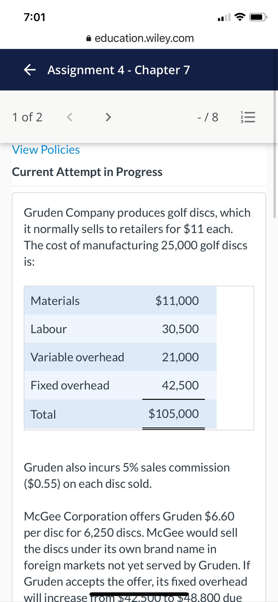 commission ($0.55) on each disc sold. McGee Corporation offers Gruden $6.60 per