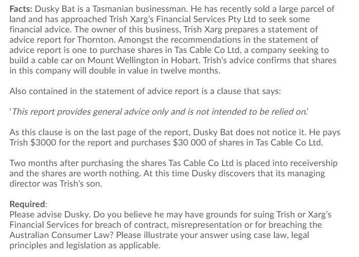 please help me with this Facts: Dusky Bat is a Tasmanian businessman.