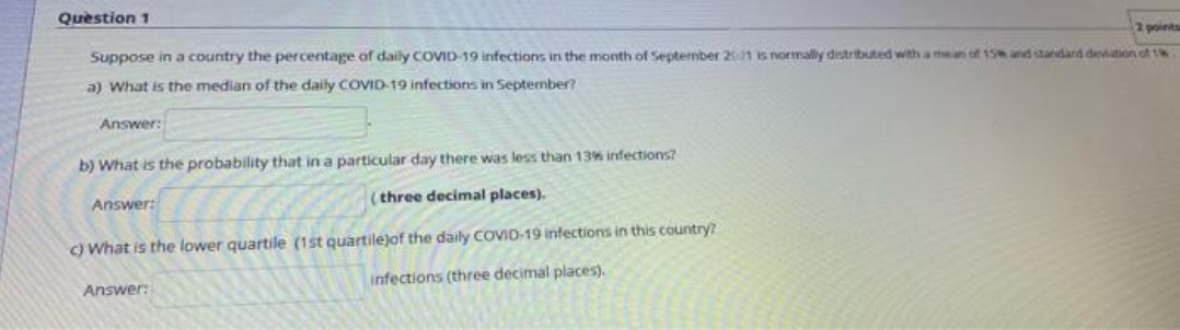 answer all questions with explanation Question 1 2 points Suppose in a