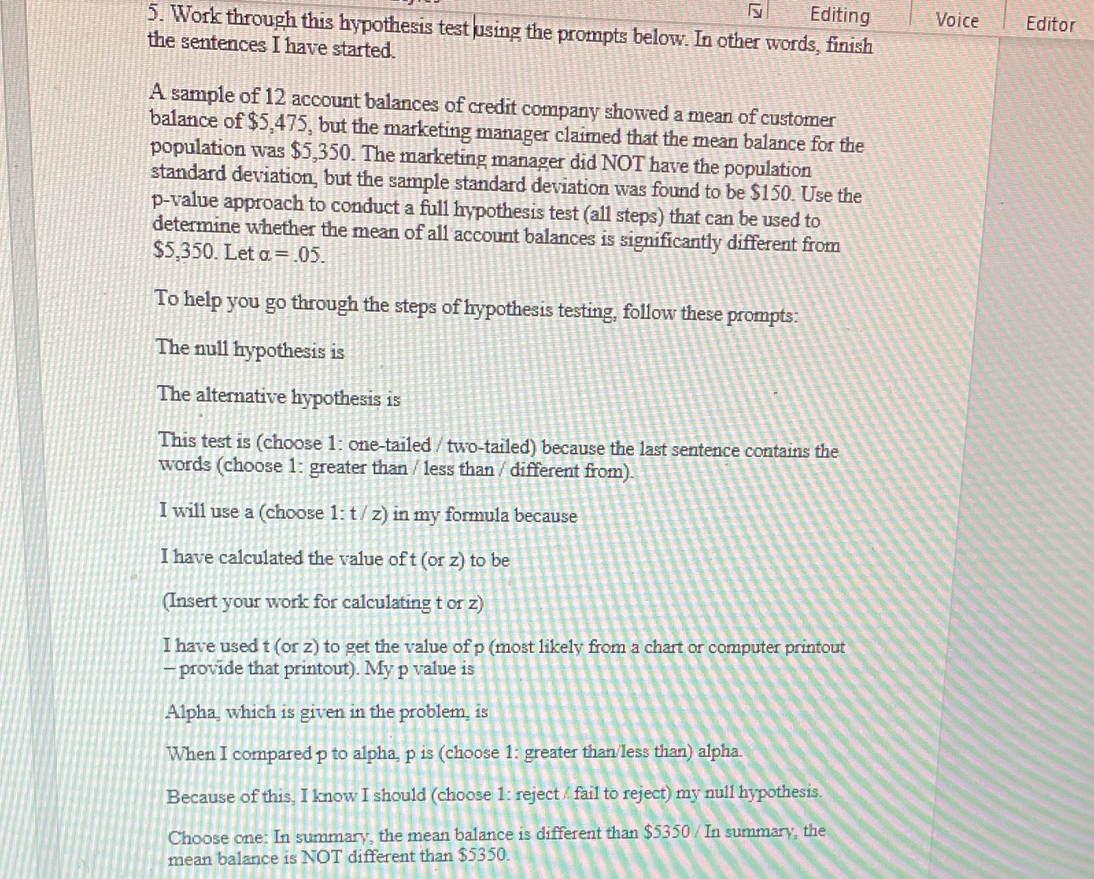 Editing Voice Editor 3. Work through this hypothesis test using the