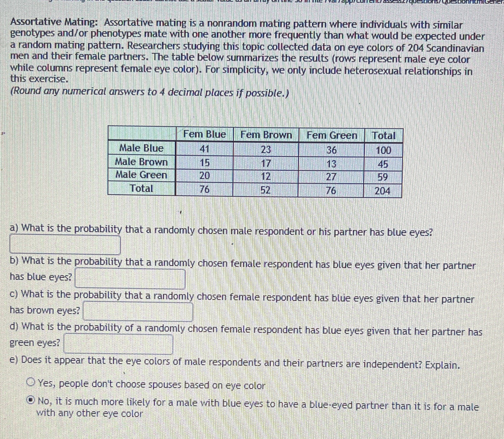 Help please Assortative Mating: Assortative mating is a nonrandom mating pattern where