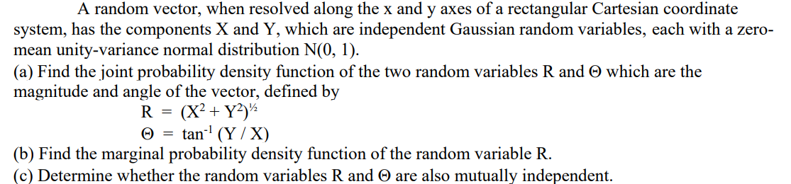 Question#1 A random vector, when resolved along the x and y axes