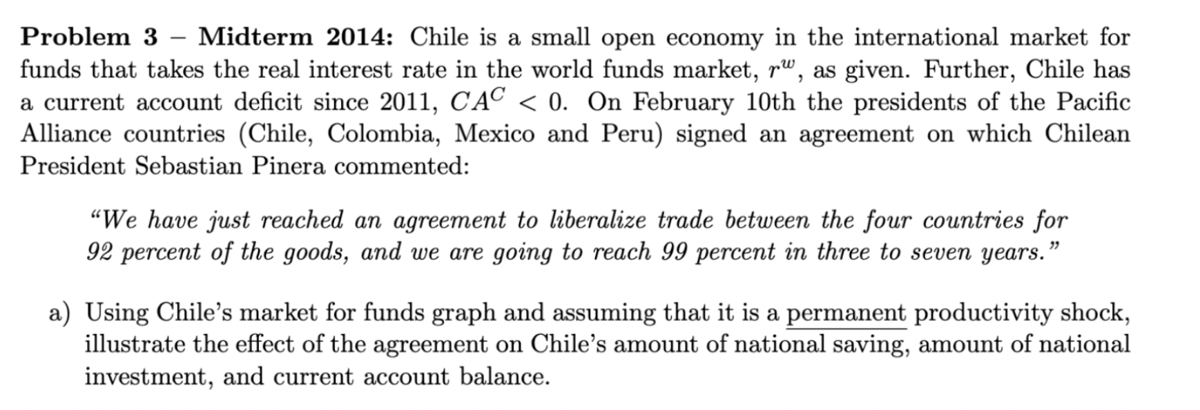 in the international market for funds that takes the real interest rate