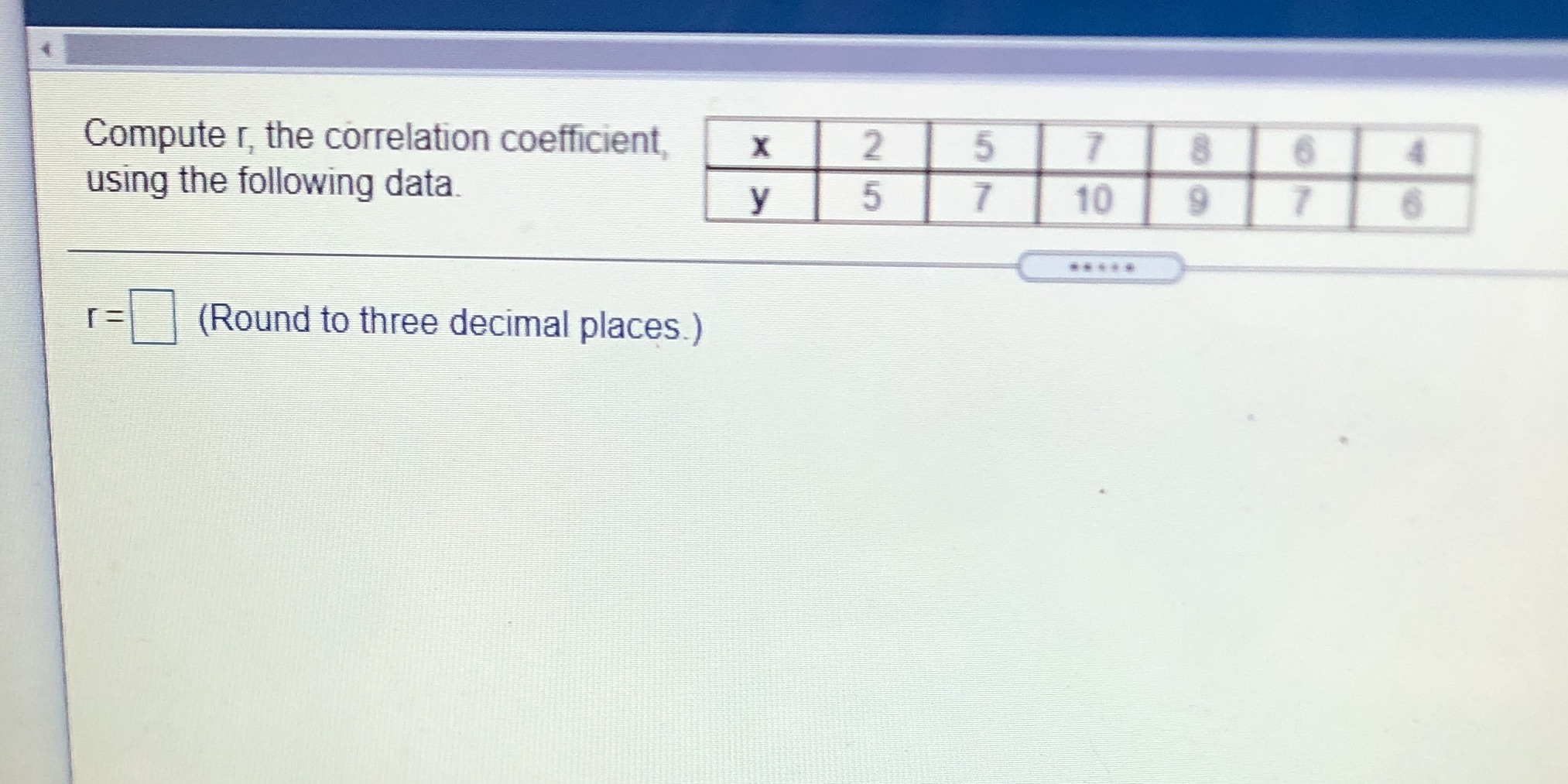 Compute r, the correlation coefficient, X 2 5 8 oA using