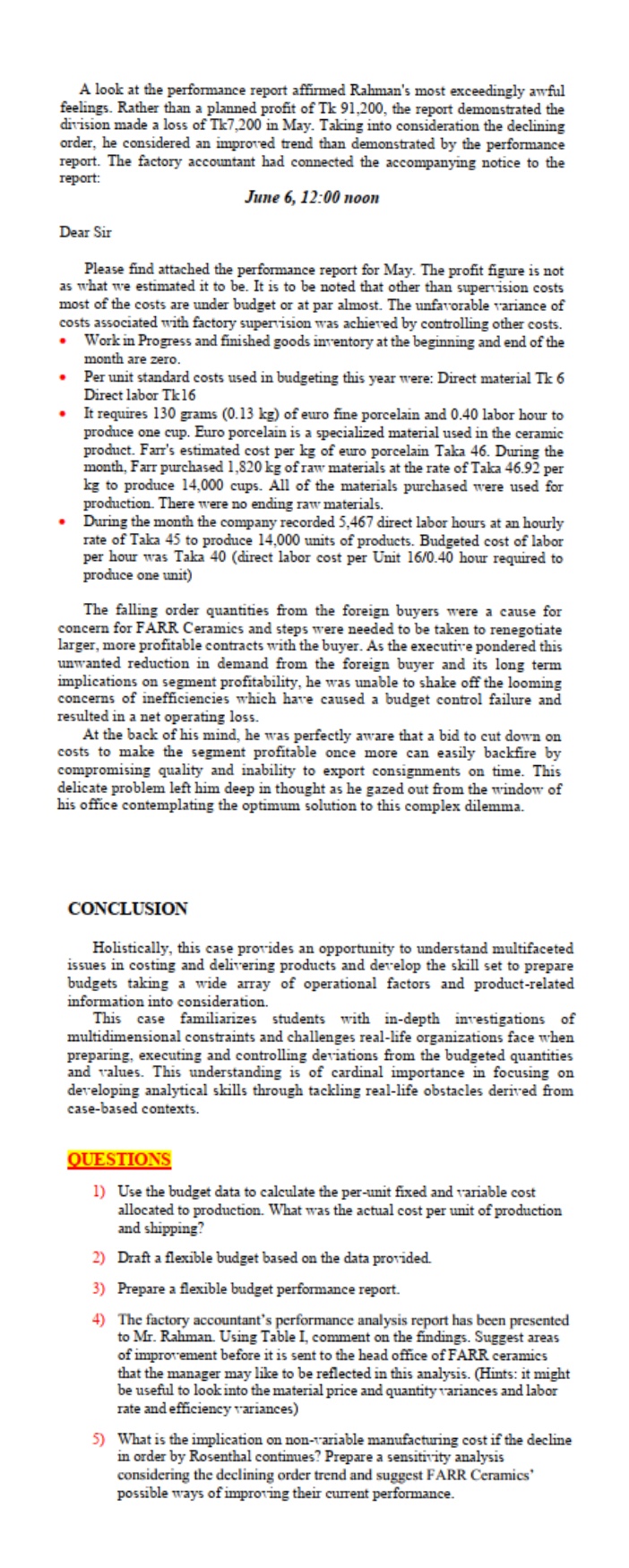 the division made a loss of Tk7,200 in May. Taking into consideration