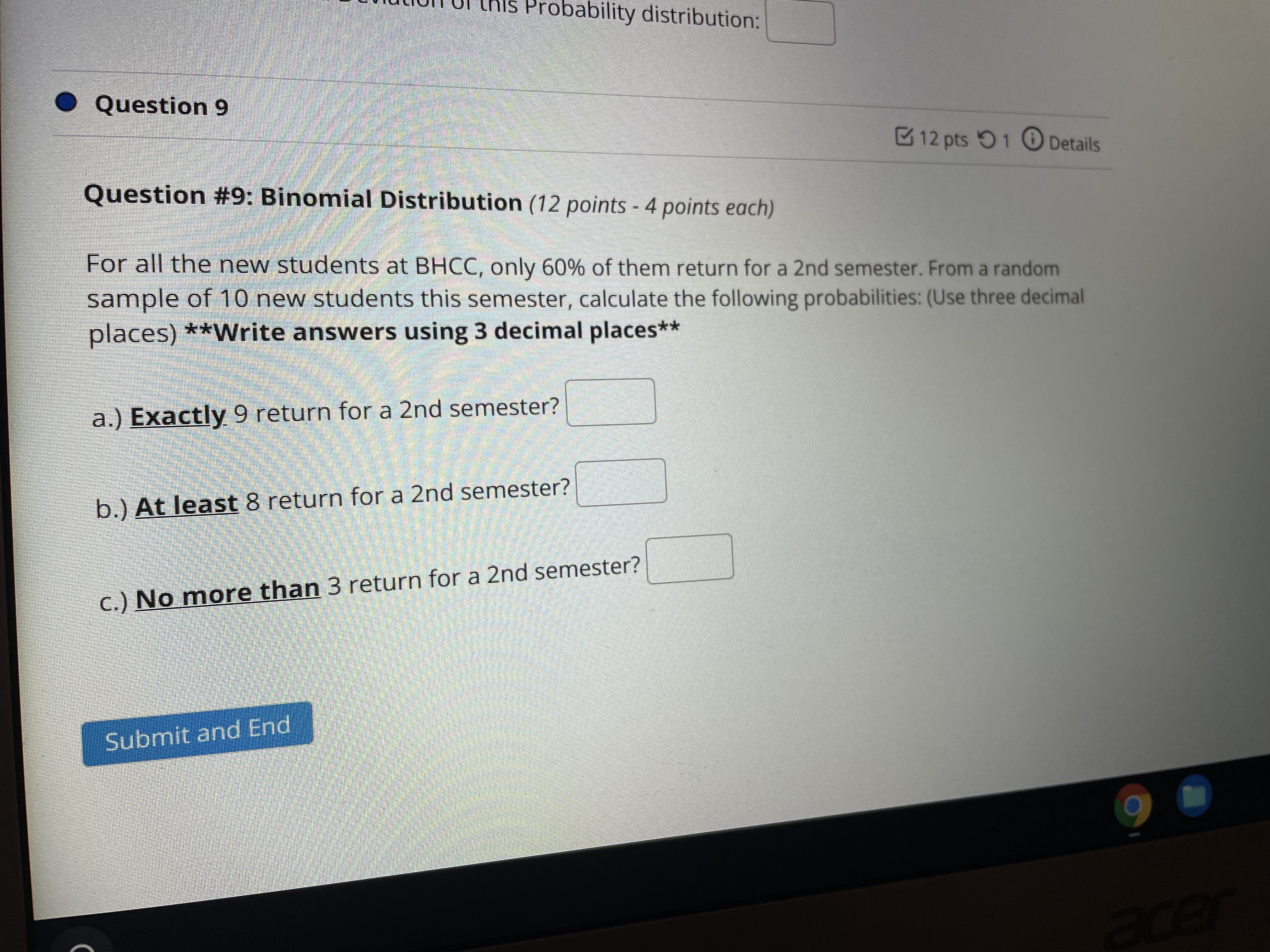 0 Details Question #9: Binomial Distribution (12 points - 4 points each)