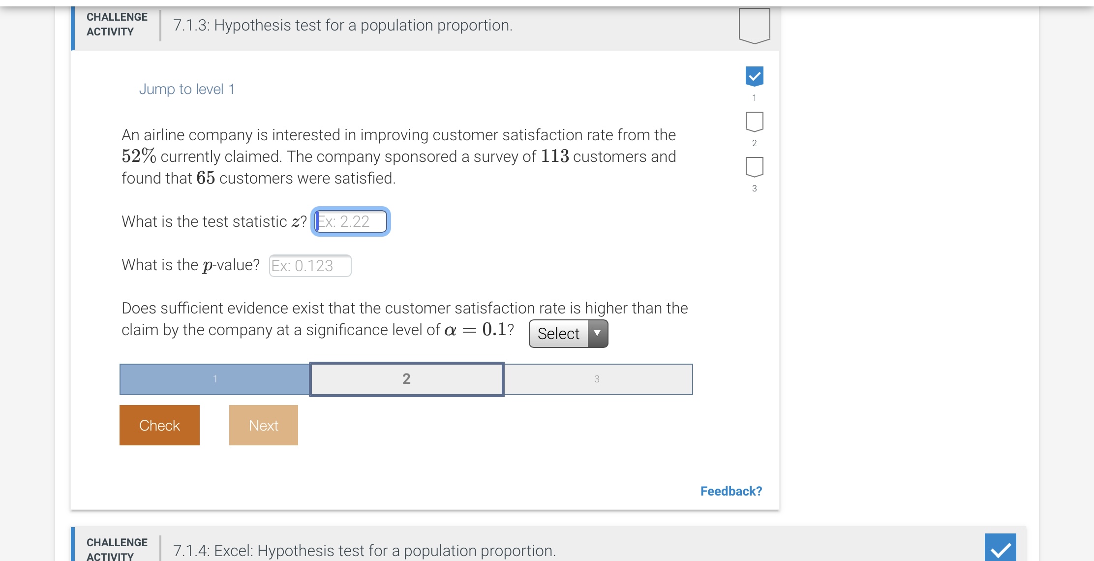 Hello, I need help. CHALLENGE ACTIVITY 7.1.3: Hypothesis test for a population