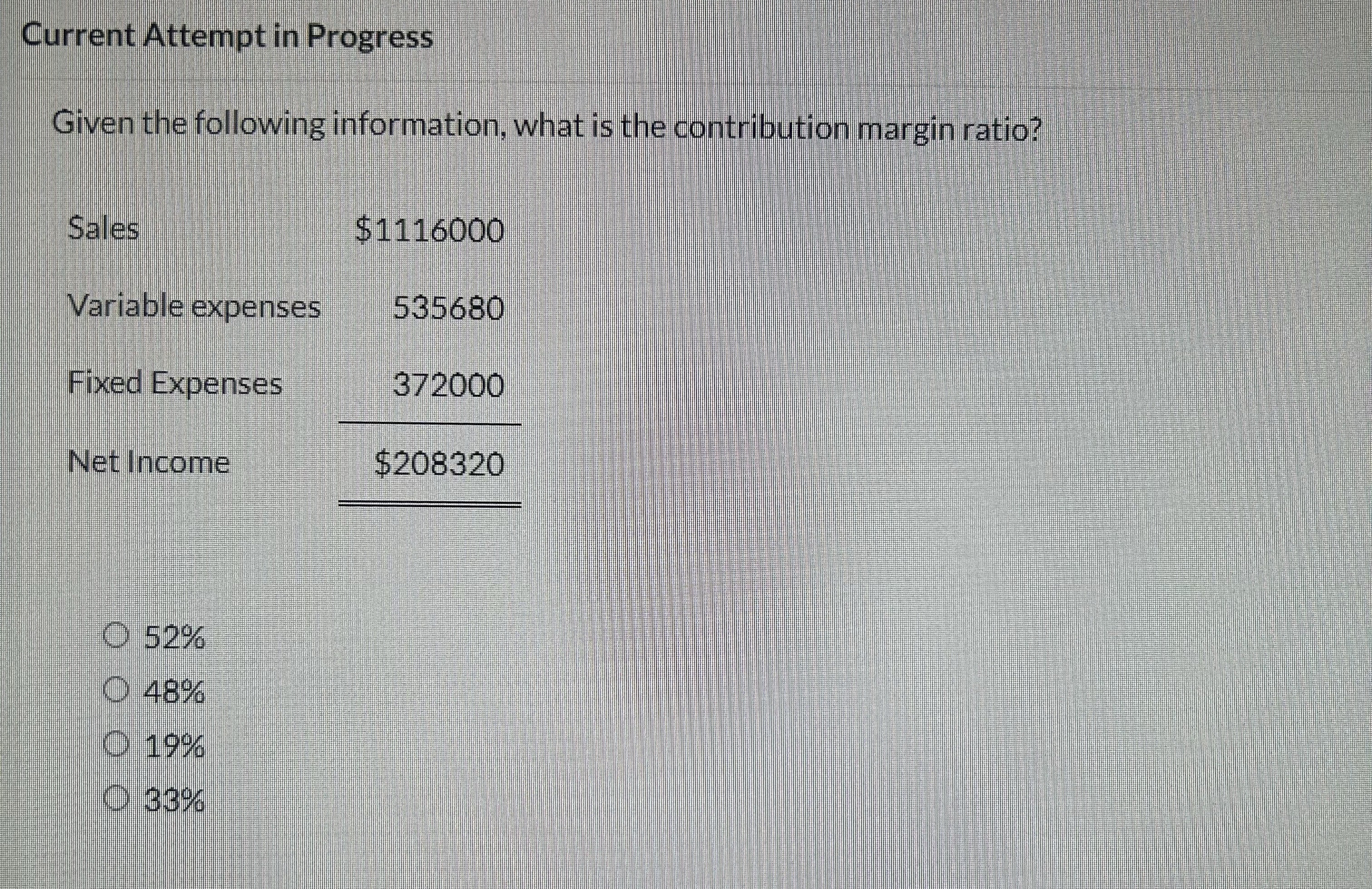 Current Attempt in Progress Given the following information, what is the