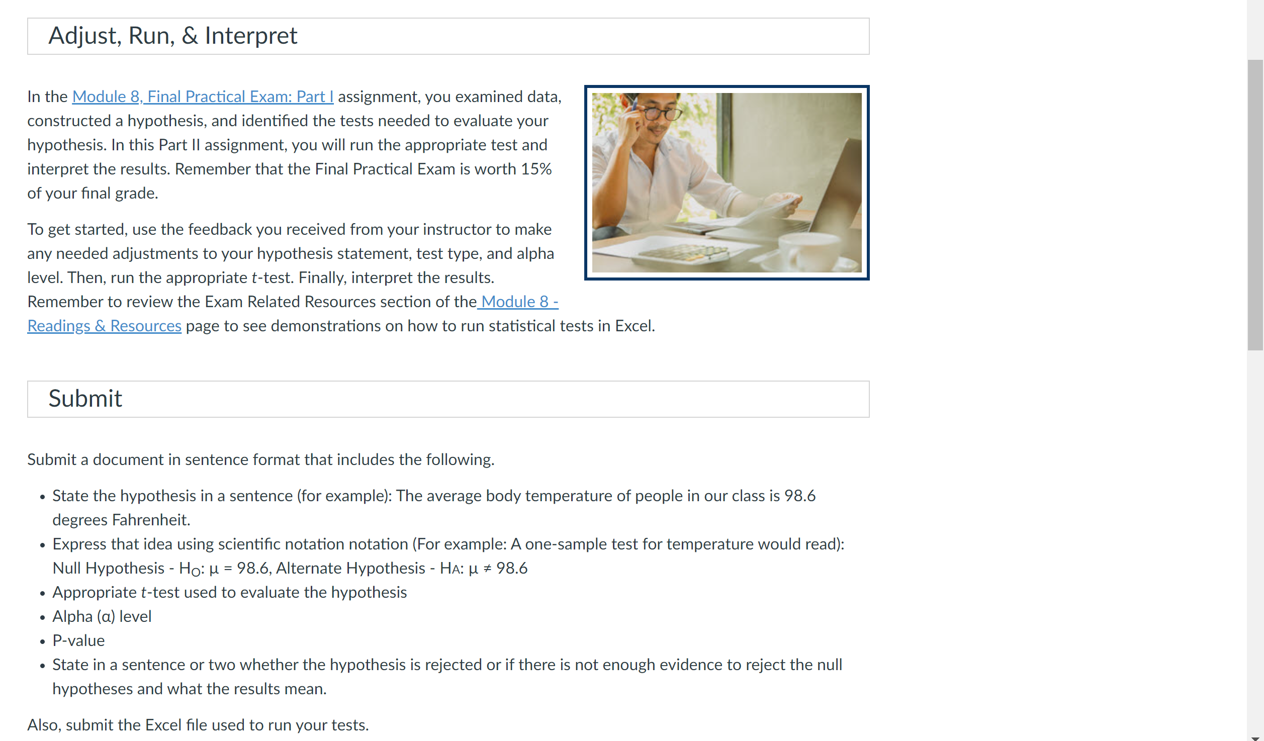 Part I assignment, you examined data, constructed a hypothesis, and identied the