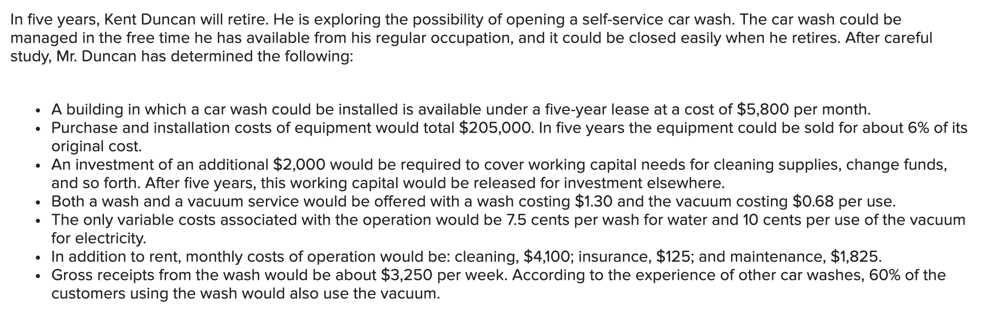 The car wash could be managed in the free time he has