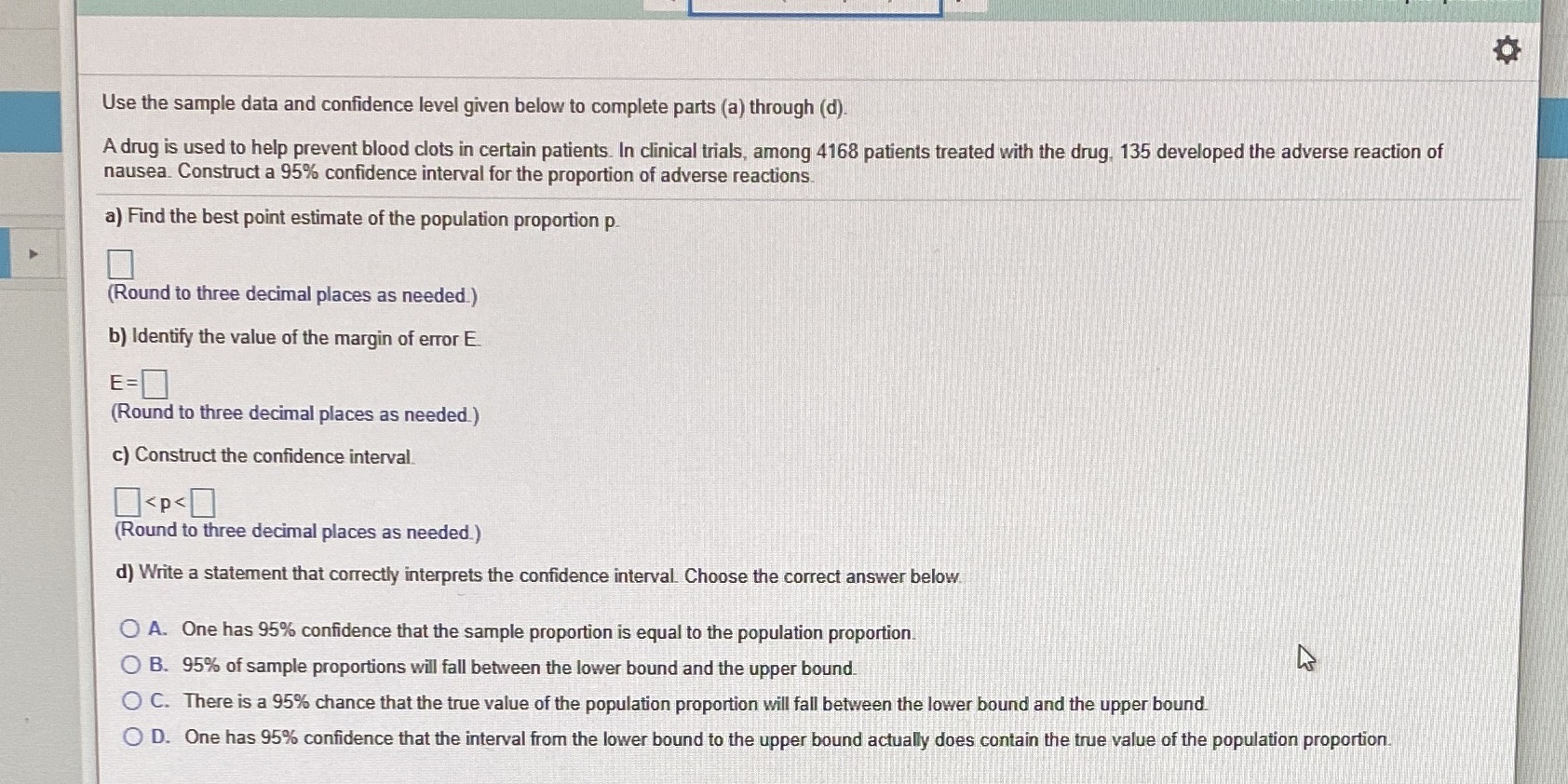 Sta question 7 Use the sample data and confidence level given below