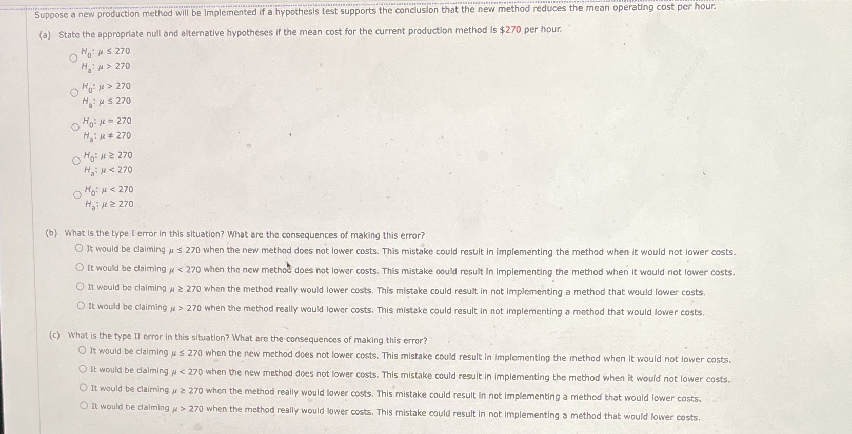 Suppose a new production method will be implemented if a hypothesis