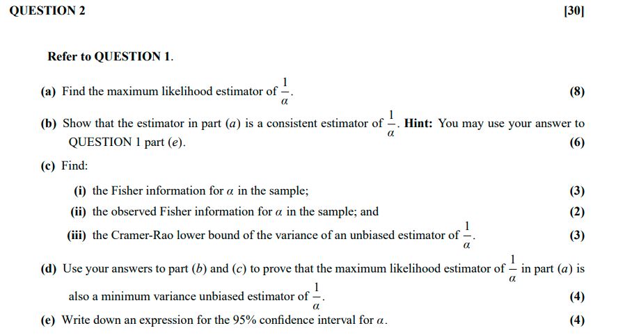 You may use your answer to QUESTION 1 part (2). a (a)