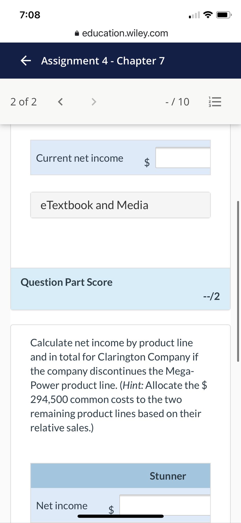 C} a educationwileycom 6 Assignment 4 - Chapter 7 20f2 -/10 E