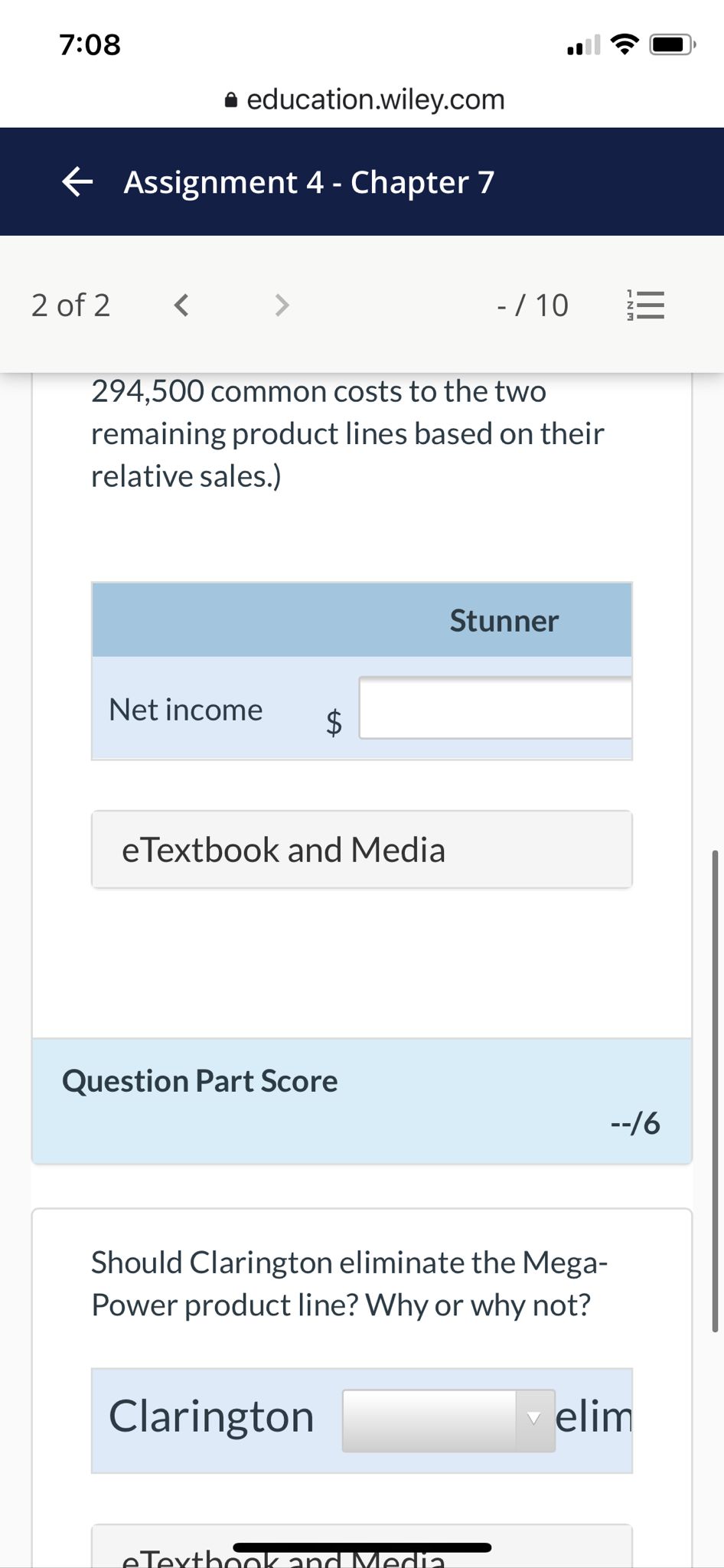 Fixed expenses consist of $ 294,500 of common costs allocated to the