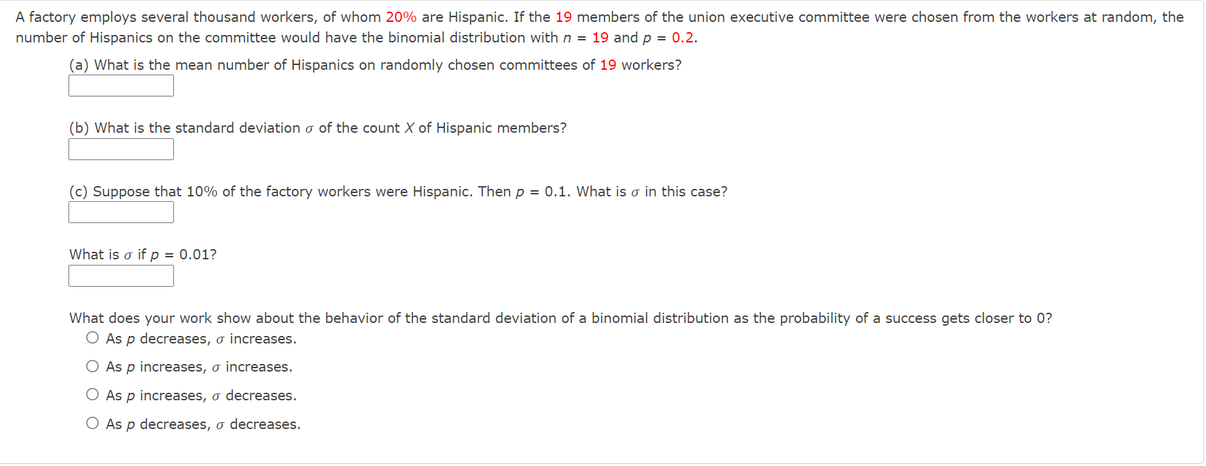 observation falls into a "success" or "failure." :I There is a fixed