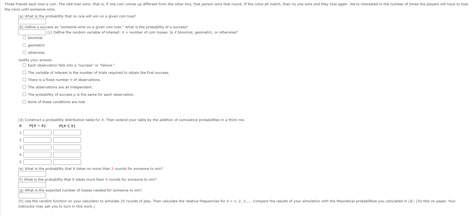 the probability that X= 3. (Ifa geometric setting is not described, enter